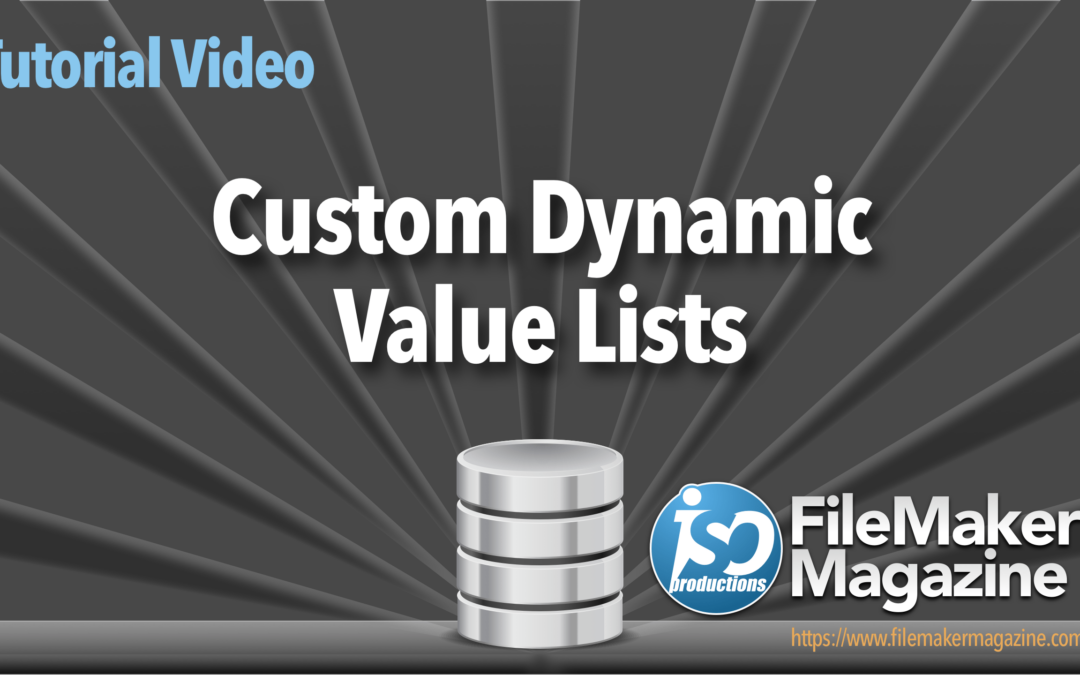 Custom Dynamic Value Lists