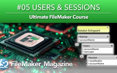 Ultimate FileMaker Course – 05 – Users & Sessions
